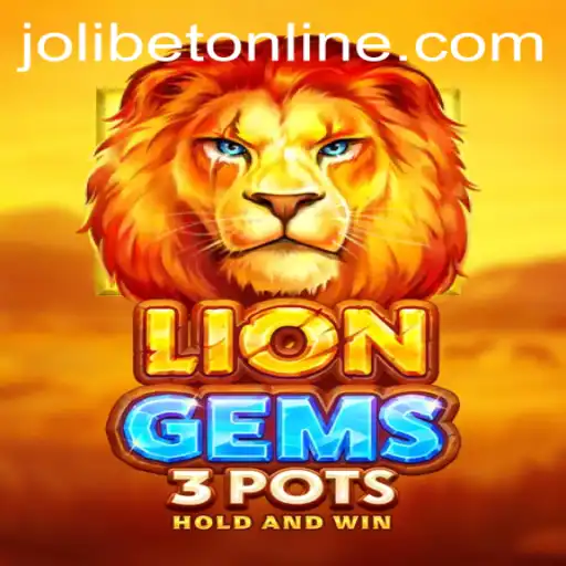 Exploring the Allure of LionGems3pots and the Dynamics of Joli Bet